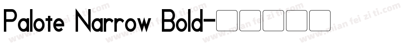 Palote Narrow Bold字体转换